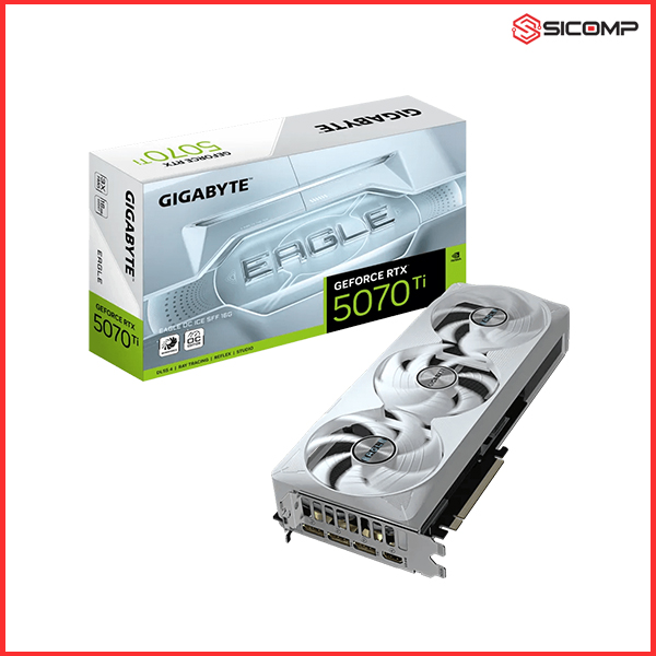 CARD MÀN HÌNH GIGABYTE GEFORCE RTX 5070 Ti EAGLE OC ICE SFF 16G