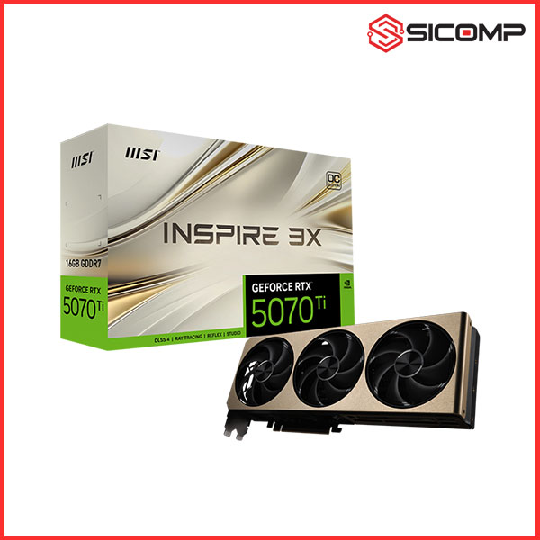 CARD MÀN HÌNH MSI GEFORCE  RTX 5070 TI 16G INSPIRE 3X OC PLUS