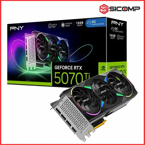 CARD MÀN HÌNH PNY GeForce RTX 5070Ti ARGB EPIC-X RGB Triple Fan