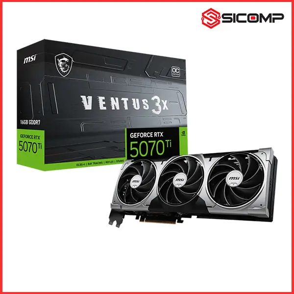 CARD MÀN HÌNH MSI GEFORCE  RTX 5070 TI 16G VENTUS 3X OC