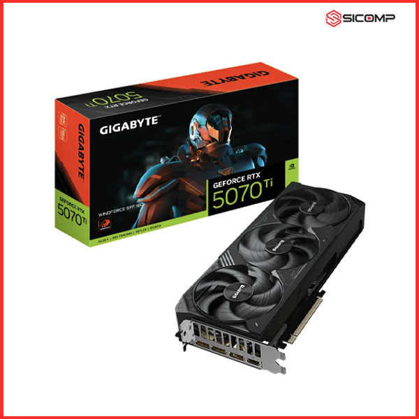 CARD MÀN HÌNH GIGABYTE GEFORCE RTX 5070 Ti WINDFORCE SFF 16G