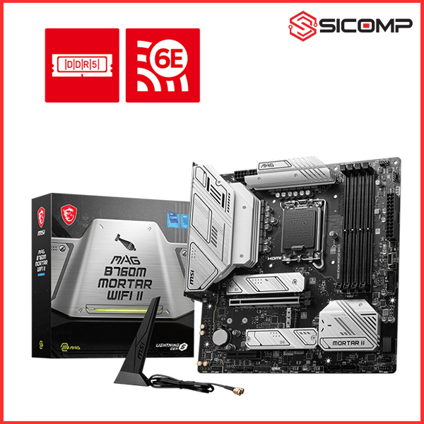 MAINBOARD MSI MAG B760M MORTAR WIFI II (INTEL B760 | LGA1700 | M-ATX | 4 KHE RAM DDR5 | WIFI 6E)