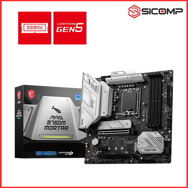 MAINBOARD MSI MAG B760M MORTAR DDR5 (INTEL B760 | LGA1700 | M-ATX | 4 KHE RAM DDR5)