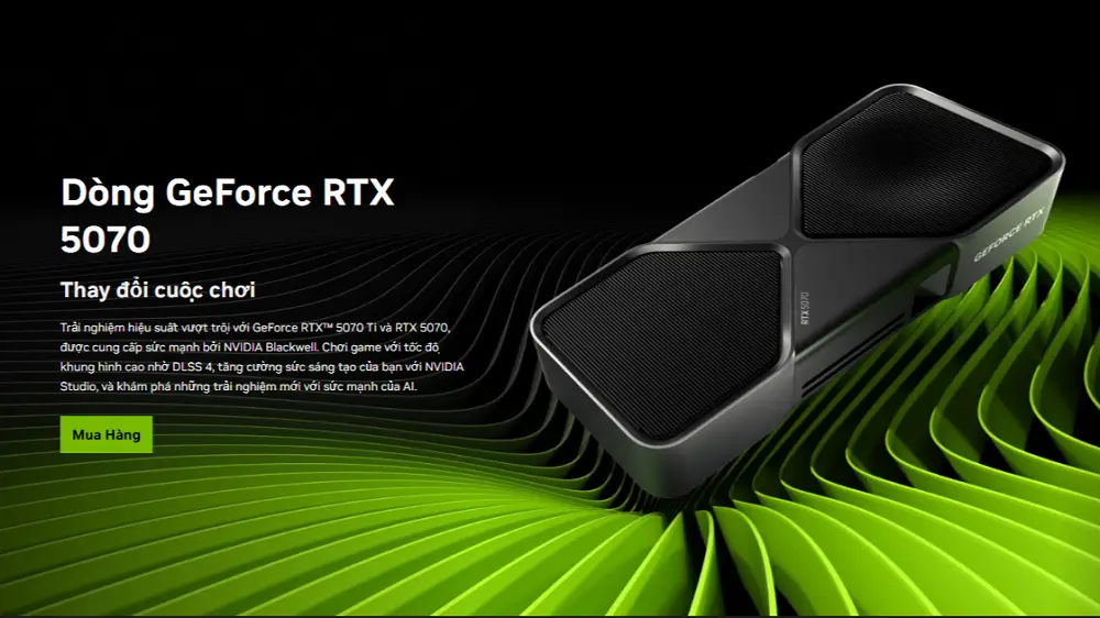 Tổng quan d&ograve;ng card m&agrave;n h&igrave;nh NVIDIA GeForce RTX 5070 Series